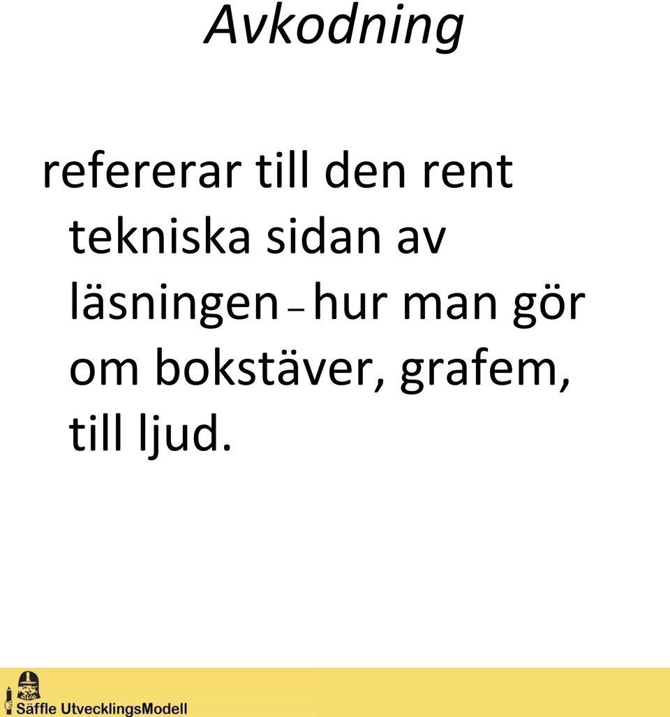 läsningen hur man gör om