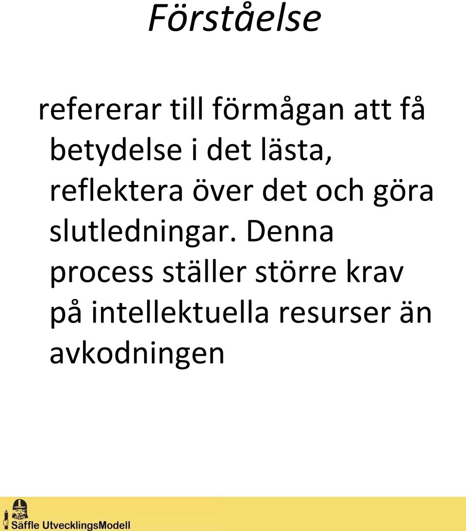 och göra slutledningar.