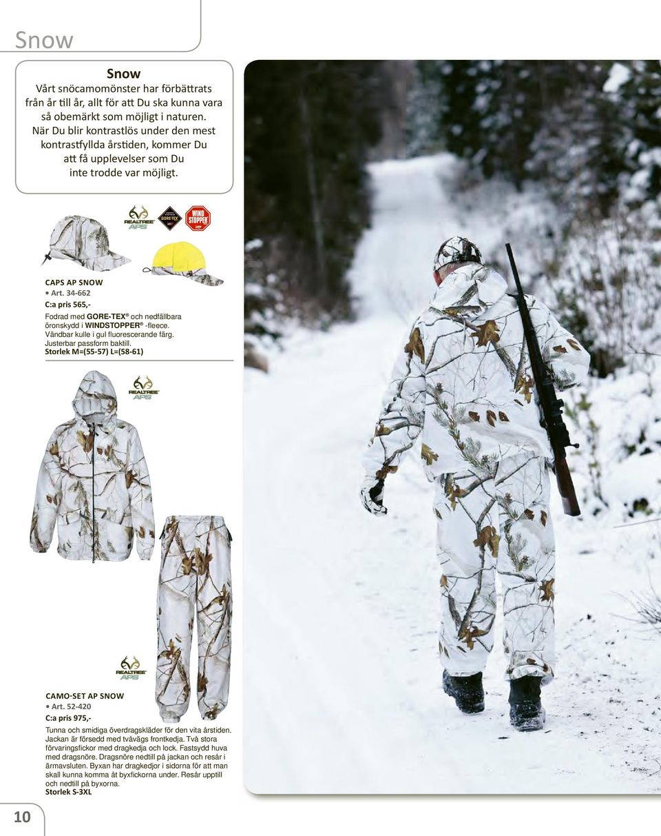 34-662 C:a pris 565,Fodrad med GORE-TEX och nedfällbara öronskydd i WINDSTOPPER -fleece. Vändbar kulle i gul fluorescerande färg. Justerbar passform baktill.