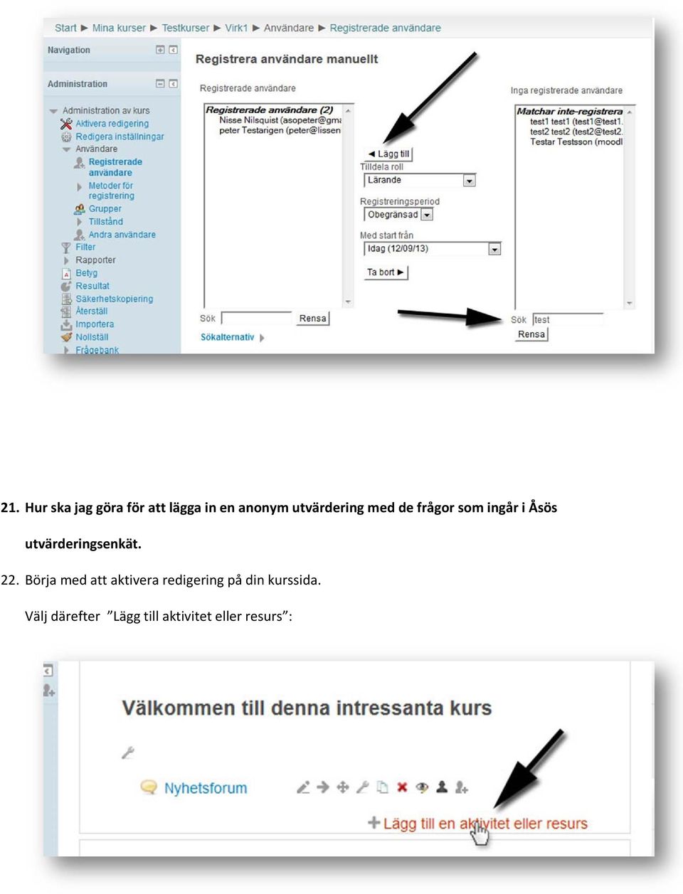 utvärderingsenkät. 22.