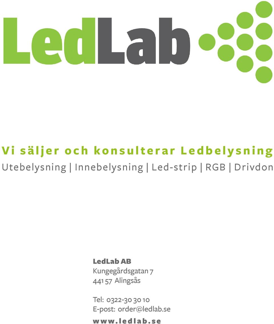 Drivdon LedLab AB Kungegårdsgatan 7 441 57