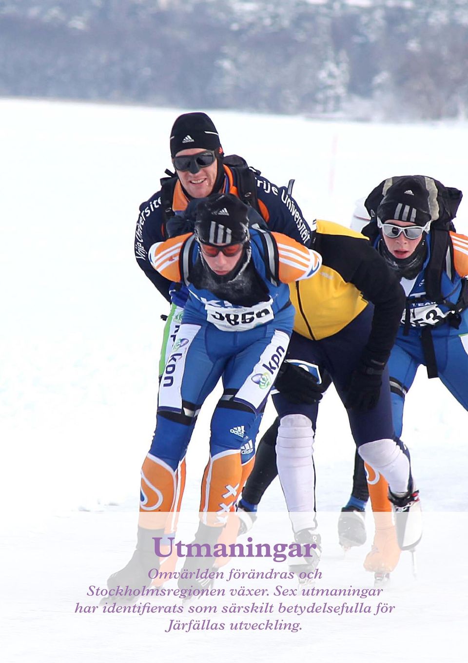 Sex utmaningar har identifierats som