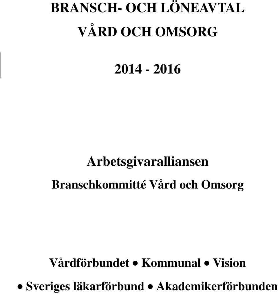 Branschkommitté Vård och Omsorg