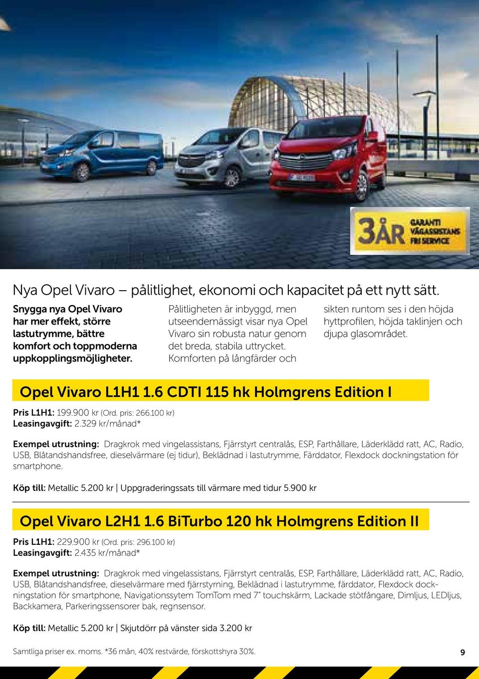 Komforten på långfärder och Opel Vivaro L1H1 1.