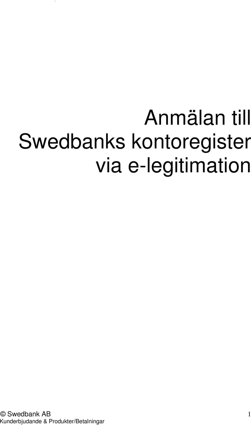 e-legitimation Swedbank AB