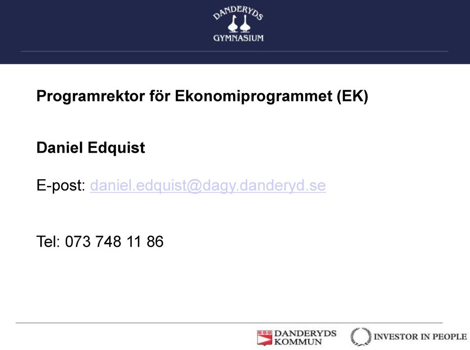 Daniel Edquist E-post:
