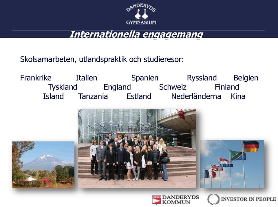 Italien Spanien Ryssland Belgien Tyskland
