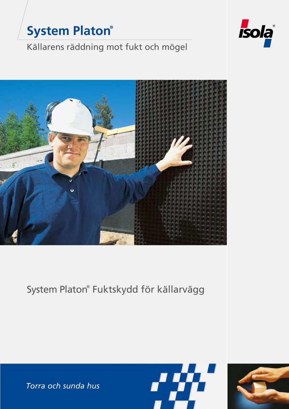 Diffusionsöppet System Platon Fuktskydd