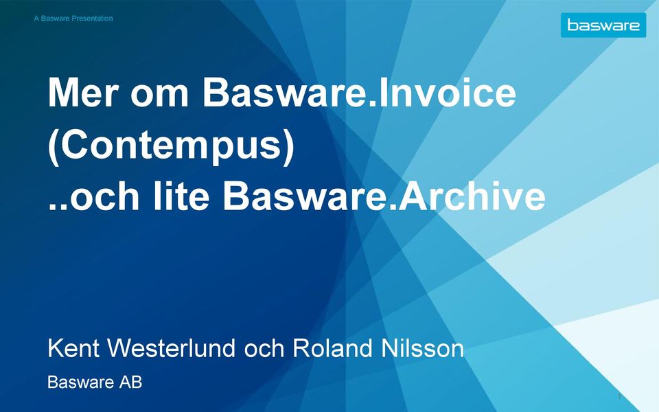 .och lite Basware.