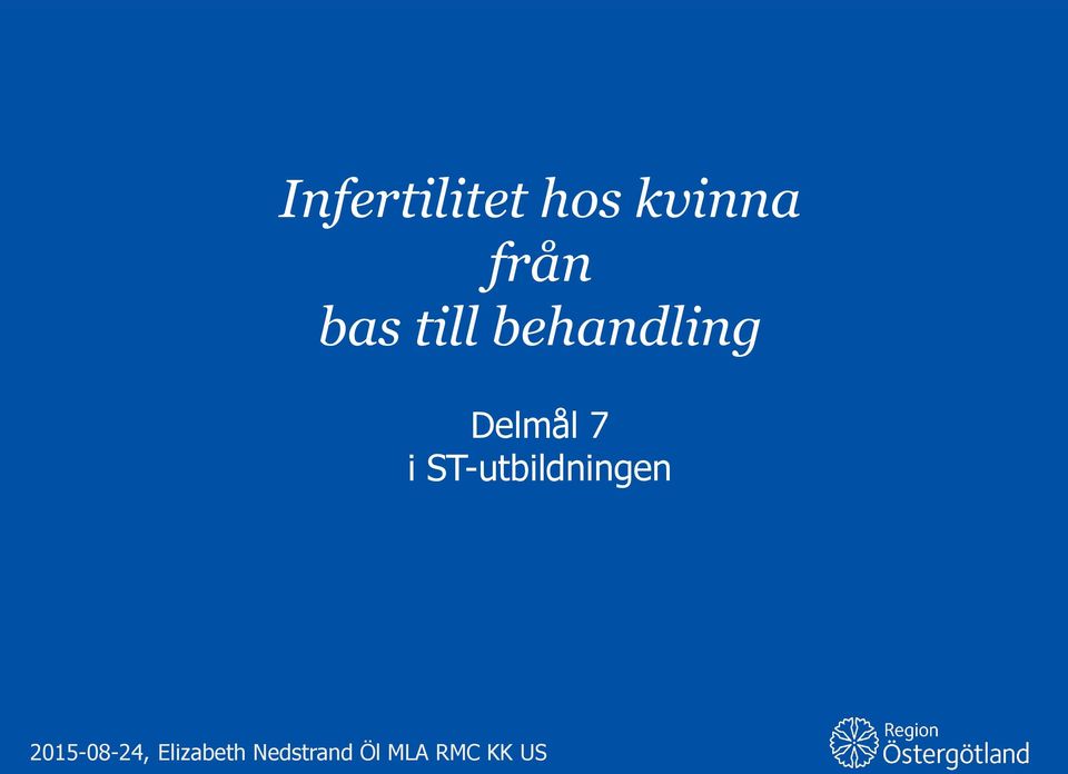 ST-utbildningen 2015-08-24,