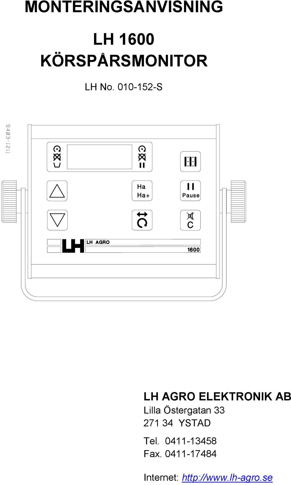 010-152-S LH AGRO ELEKTRONIK AB Lilla