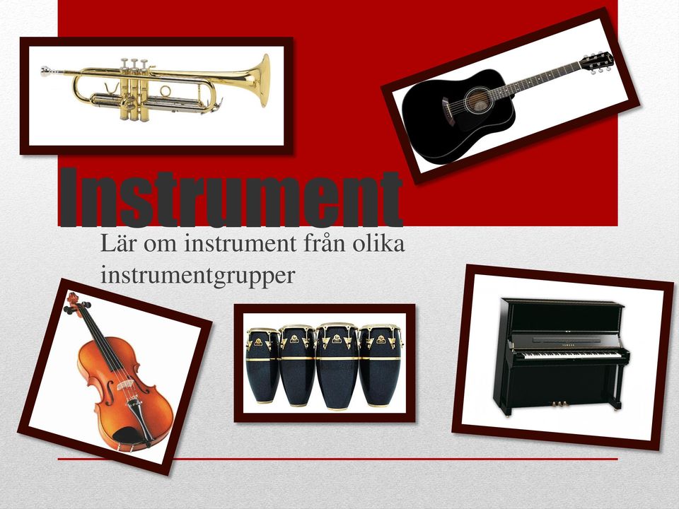 Instrument. Lär om instrument från olika instrumentgrupper - PDF ...