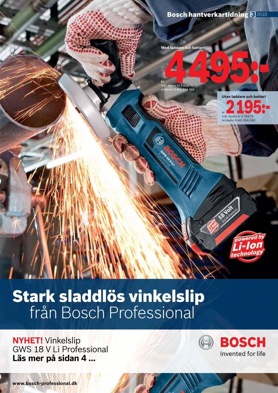 moms 2 743:75 Artikelnr 0 601 93A 300 Stark sladdlös vinkelslip från Bosch