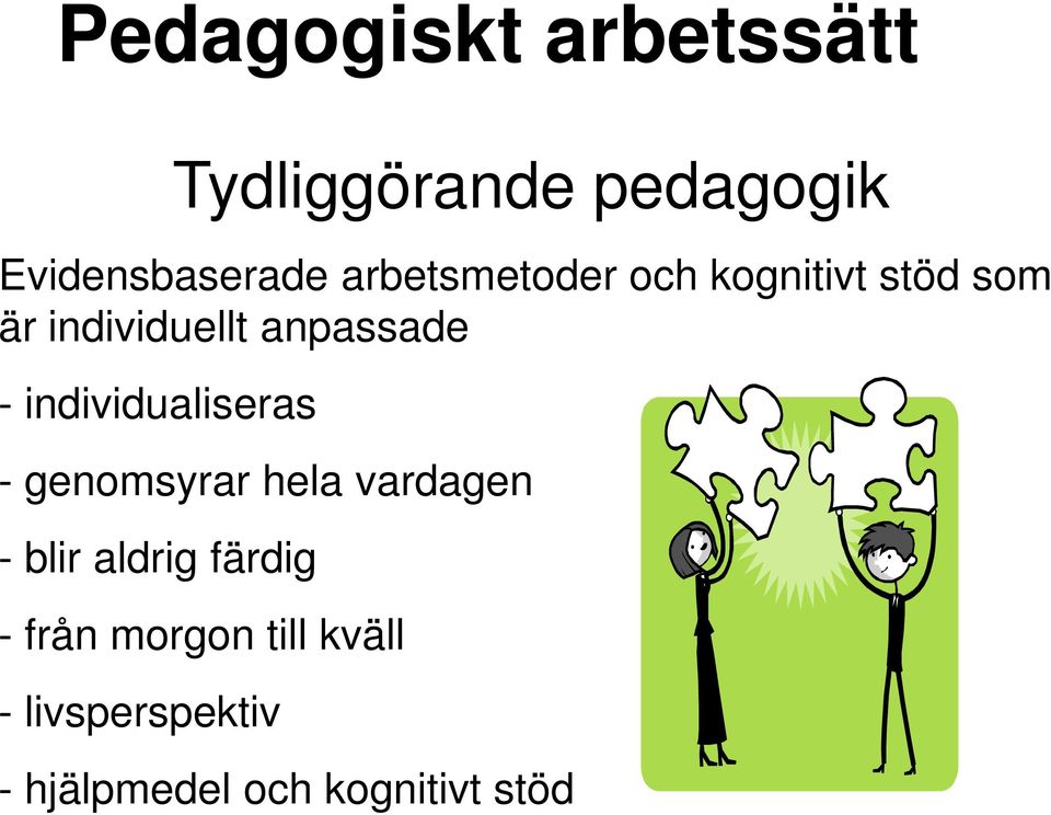 individualiseras - genomsyrar hela vardagen - blir aldrig färdig -