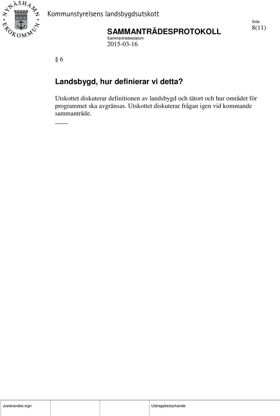 tätort och hur området för programmet ska avgränsas.