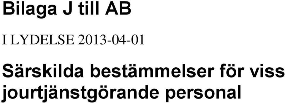 Särskilda bestämmelser