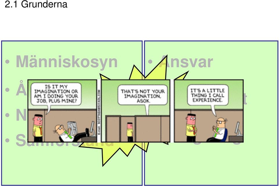 VISST MEN DET FUNKAR LIKA BRA