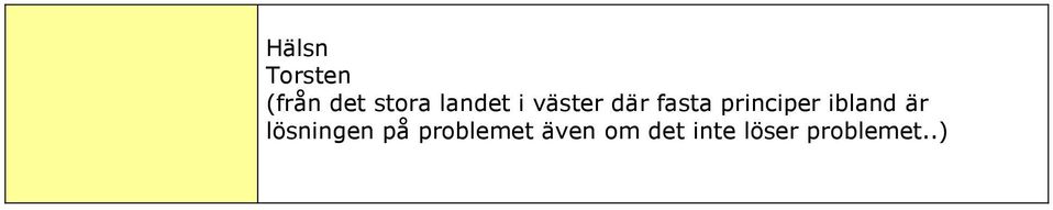 principer ibland är lösningen på