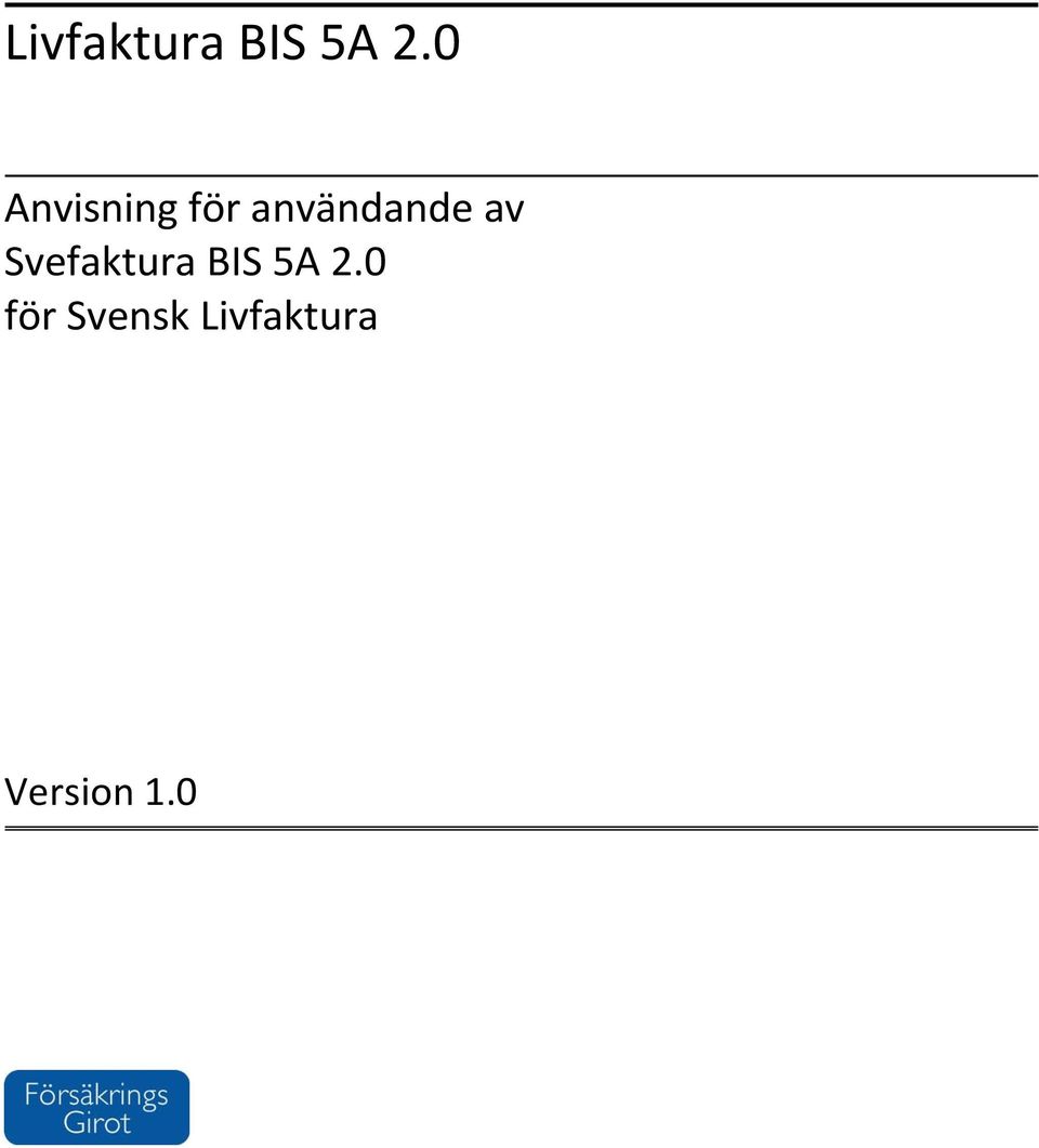 av Svefaktura BIS 5A 2.