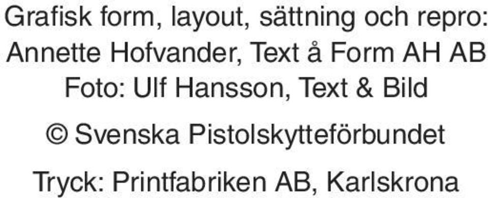 Ulf Hansson, Text & Bild Svenska