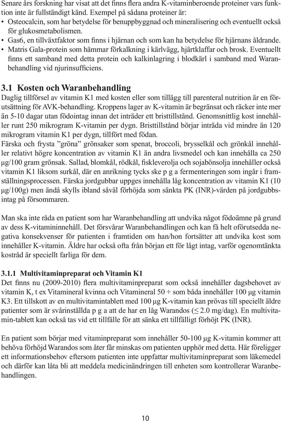 kostråd vid waranbehandling kostråd vid waranbehandling