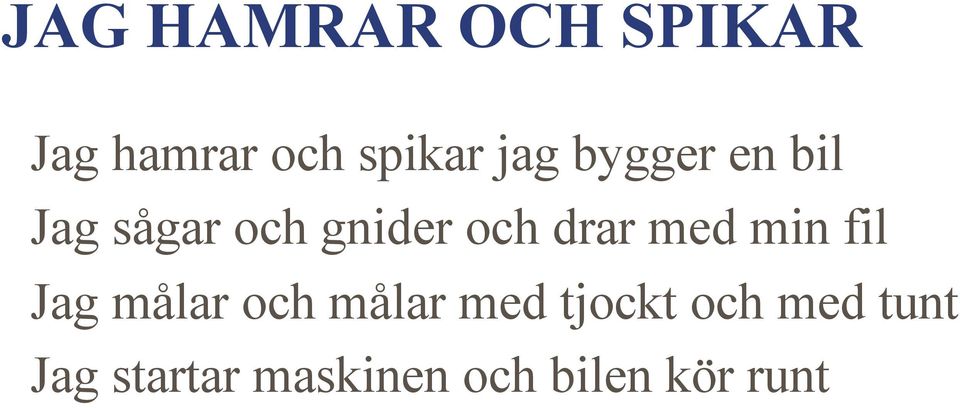 drar med min fil Jag målar och målar med