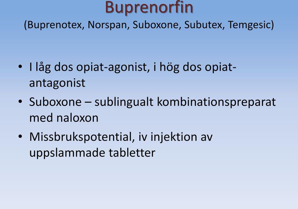 opiatantagonist Suboxone sublingualt