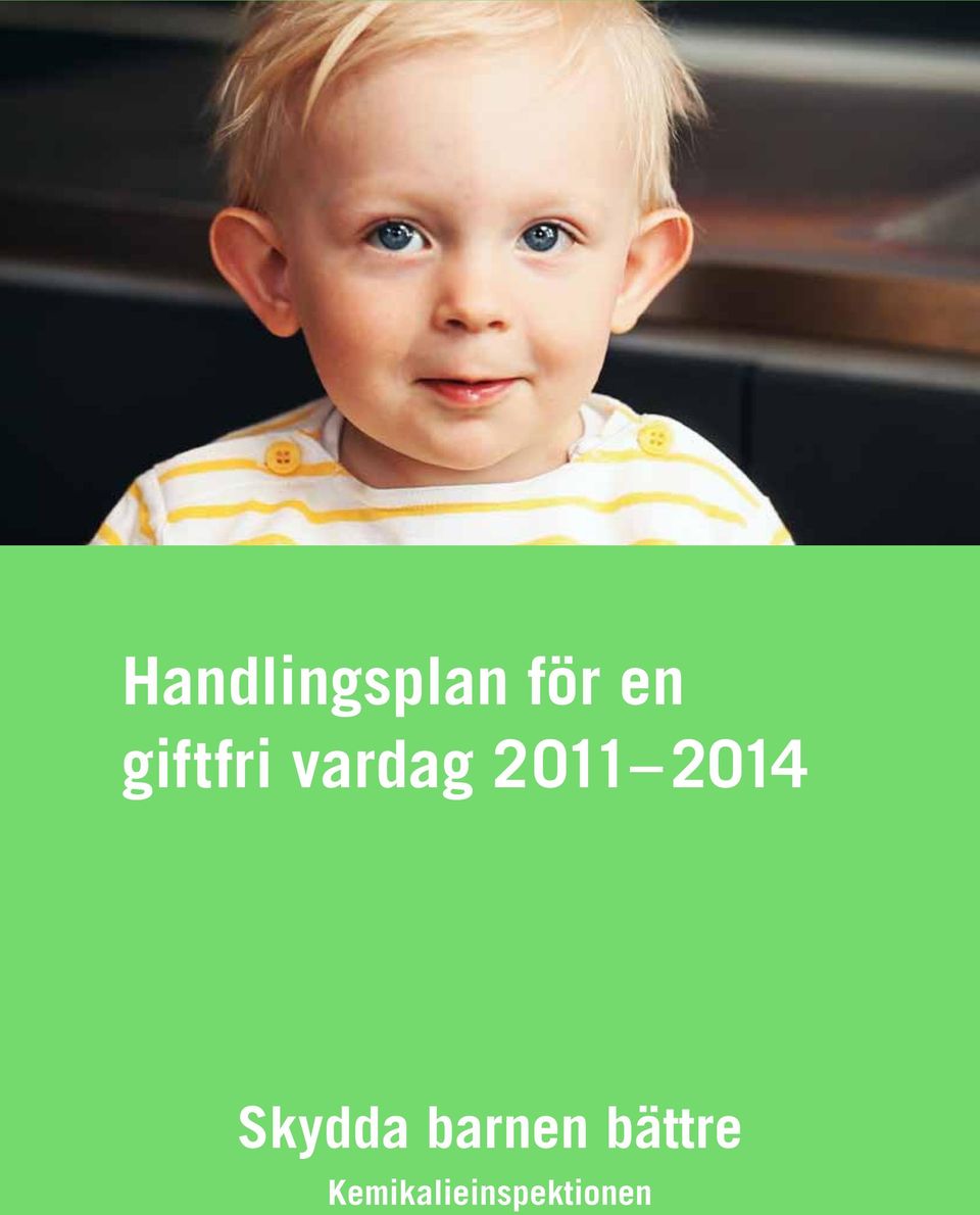 2014 Skydda barnen