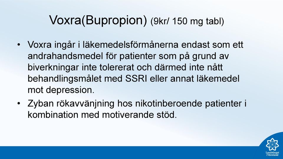 därmed inte nått behandlingsmålet med SSRI eller annat läkemedel mot depression.