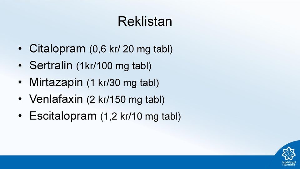 Mirtazapin (1 kr/30 mg tabl) Venlafaxin
