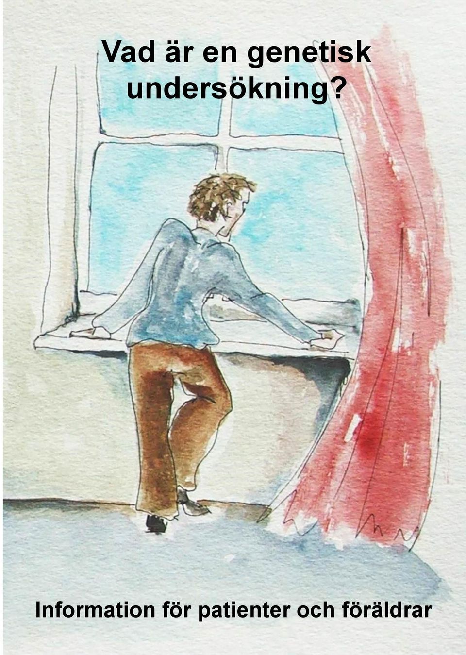 undersökning?