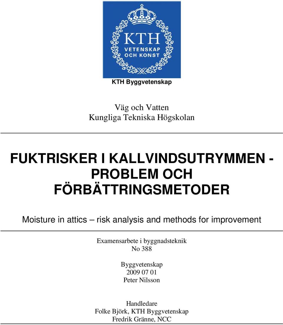 analysis and methods for improvement Examensarbete i byggnadsteknik No 388