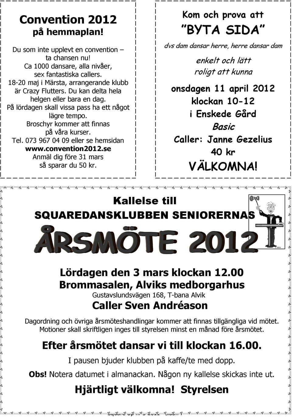 se Anmäl dig före 31 mars så sparar du 50 kr.