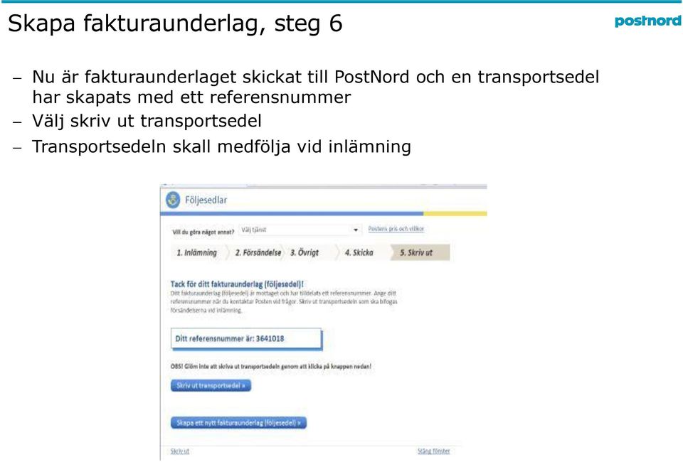 transportsedel har skapats med ett referensnummer