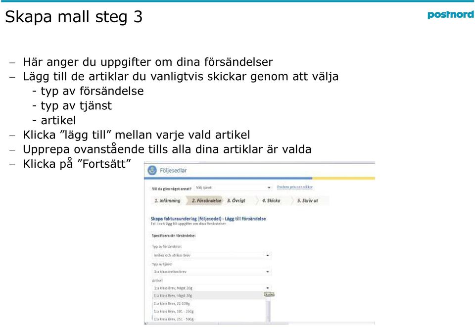försändelse - typ av tjänst - artikel Klicka lägg till mellan varje