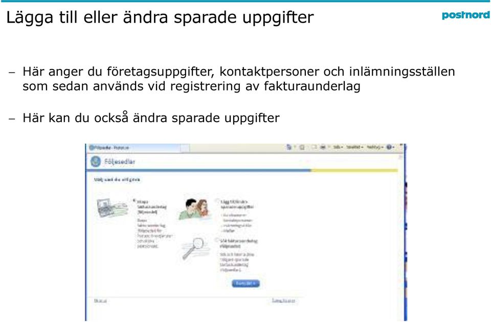 inlämningsställen som sedan används vid