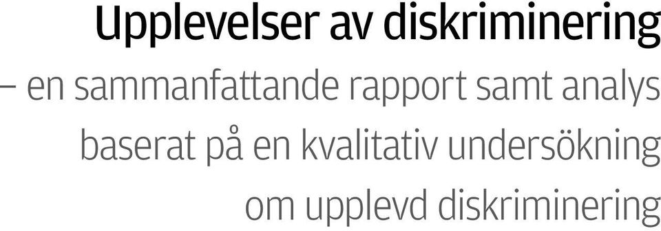 analys baserat på en kvalitativ