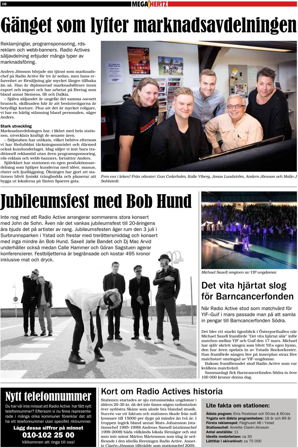 byggde. frsta bilen. DEL A. SIMRISHAMN. Fr 125 r. sedan byggde Carl. Benz vrldens frsta. bil. YA har trffat hans. brorsdotters barnbarn. YA del A 20110107 - Ystads Allehanda - Yumpu