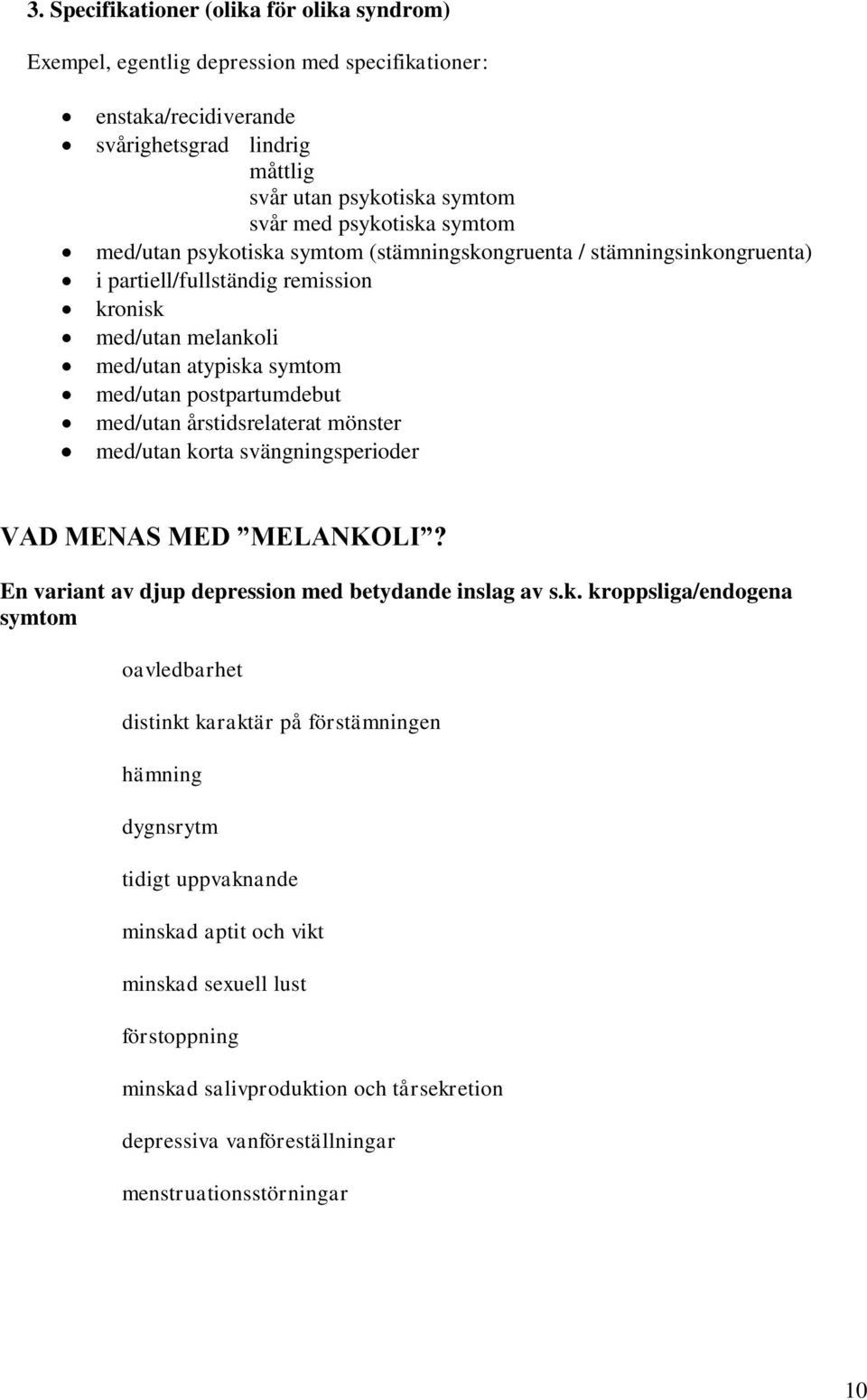 årstidsrelaterat mönster med/utan ko