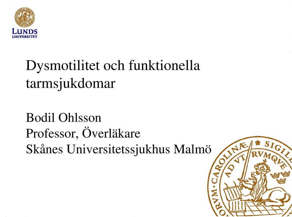 Bodil Ohlsson Professor,
