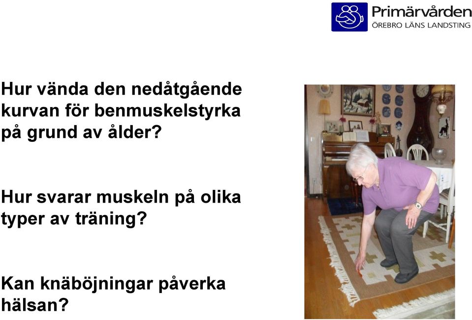 Hur svarar muskeln på olika typer av