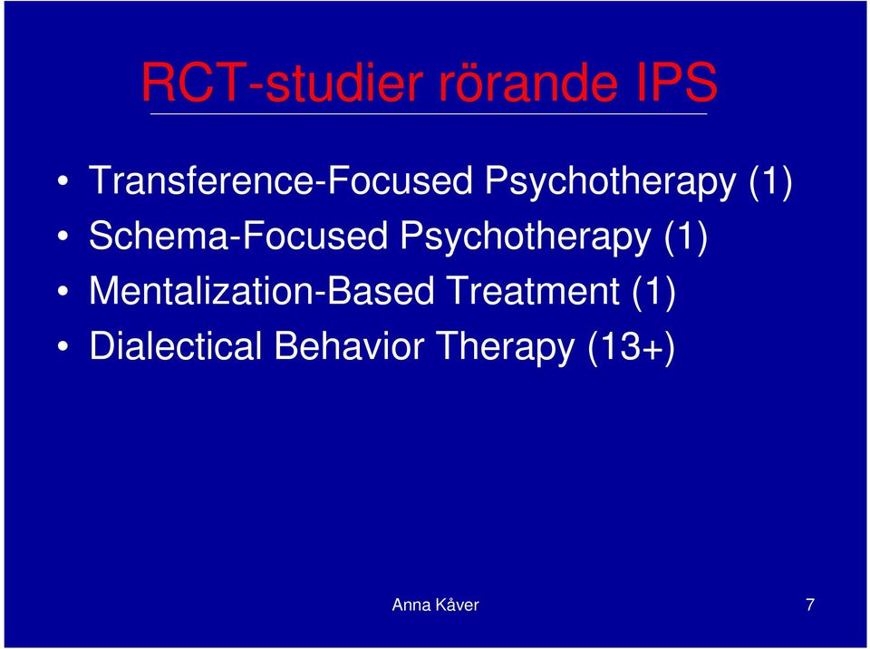 Psychotherapy (1) Mentalization-Based