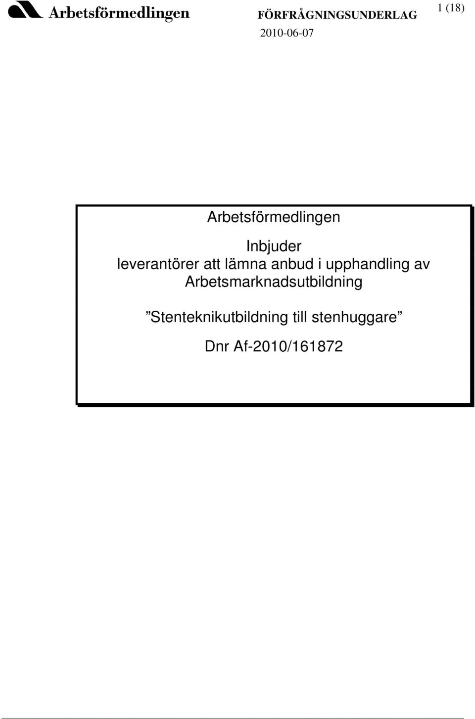 lämna anbud i upphandling av