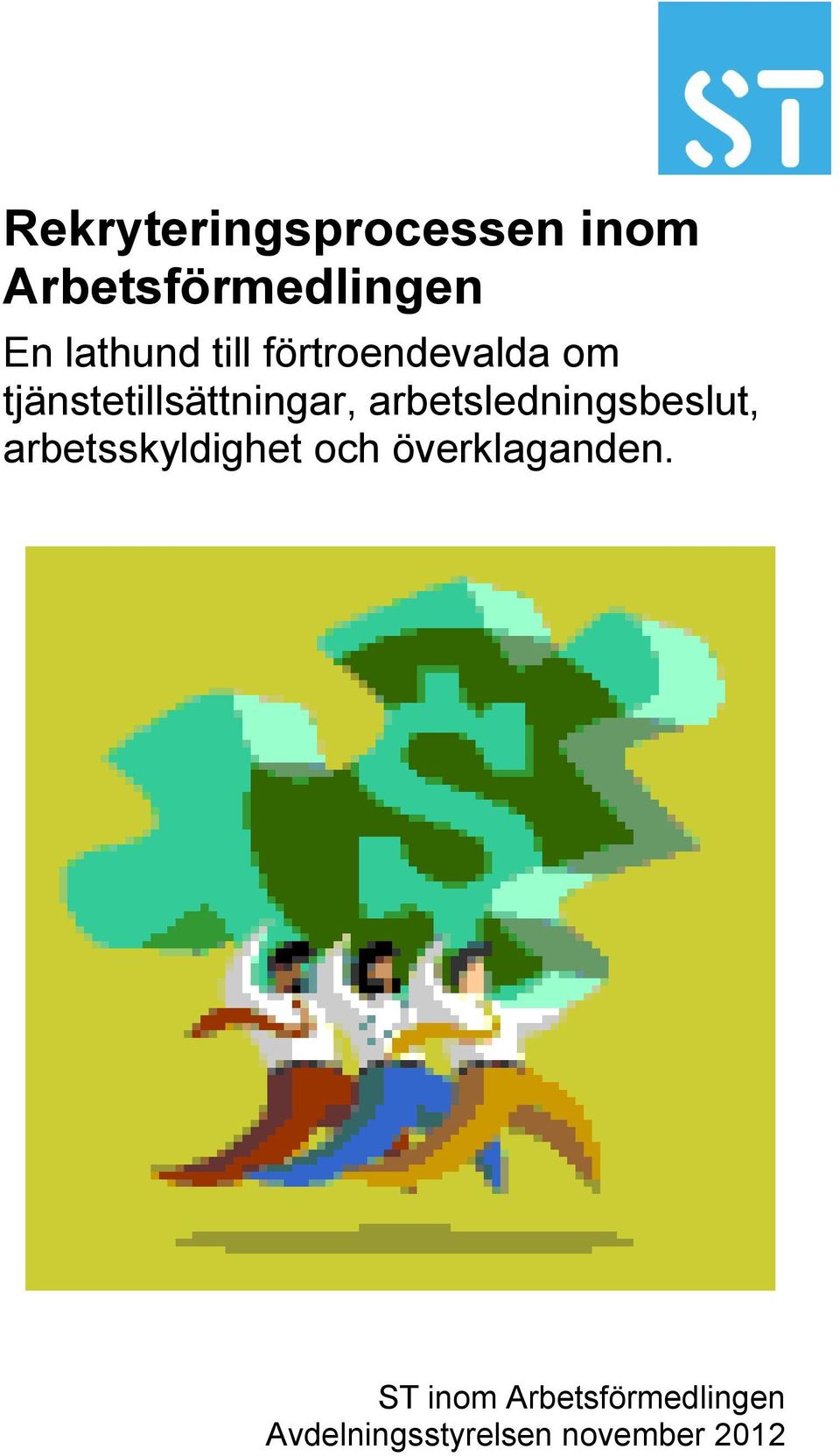 arbetsledningsbeslut, arbetsskyldighet och