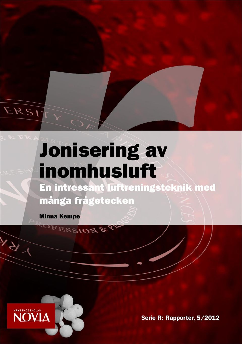 med många frågetecken Minna