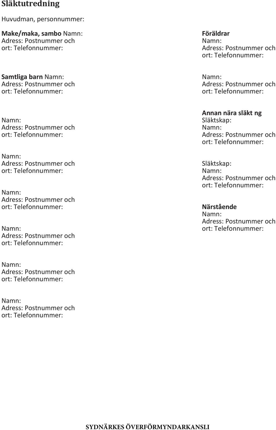 Föräldrar Samtliga barn Annan