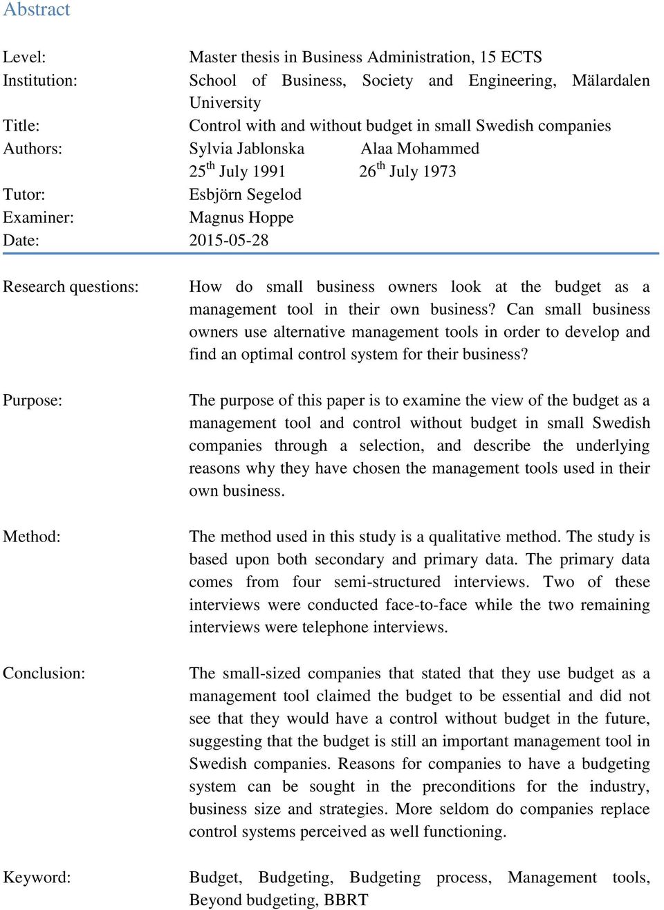 Conclusion: Keyword: How do small business owners look at the budget as a management tool in their own business?