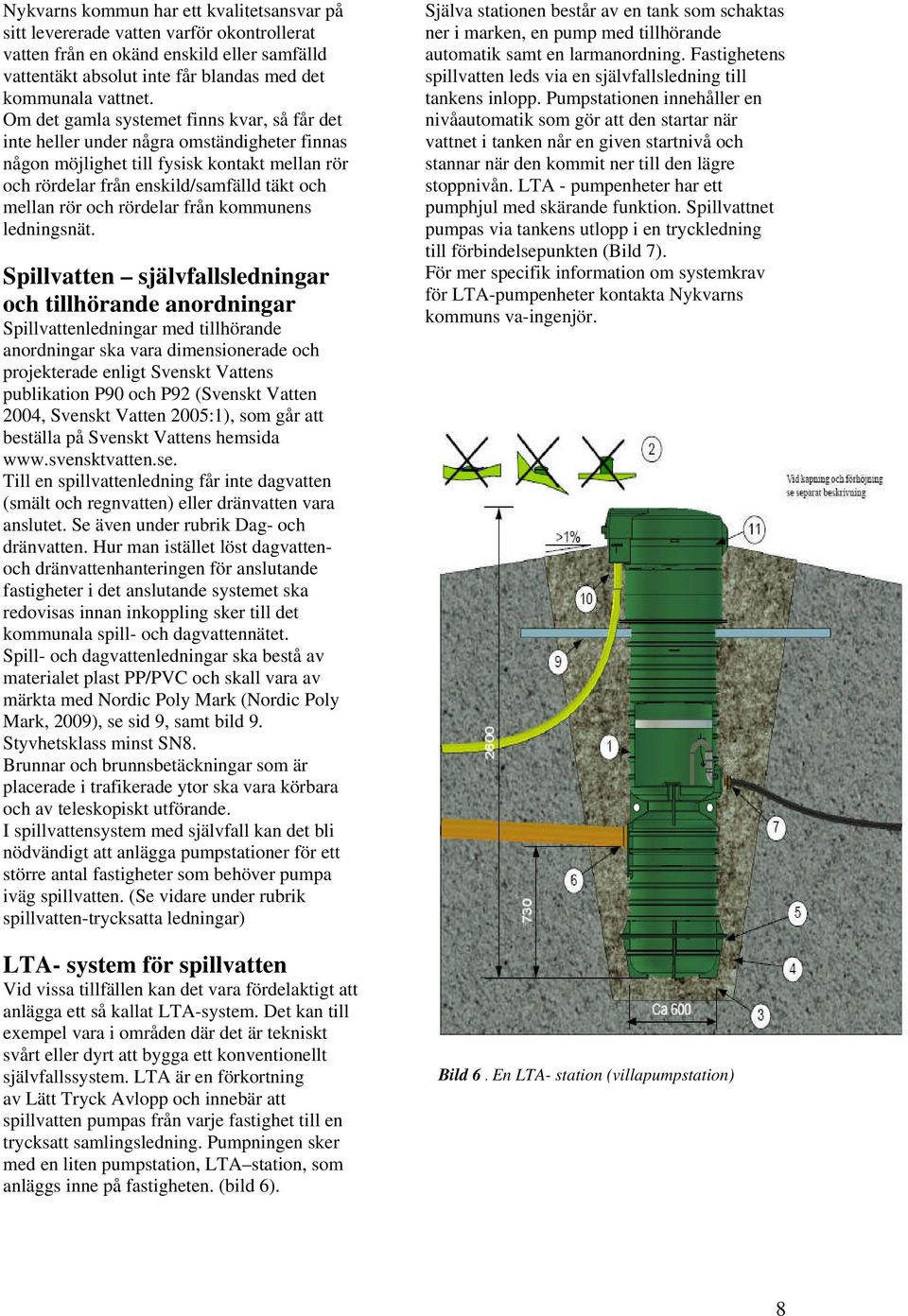 rördelar från kommunens ledningsnät.
