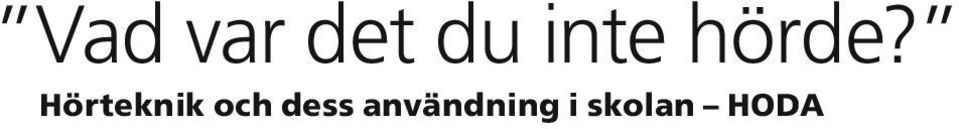 Hörteknik och