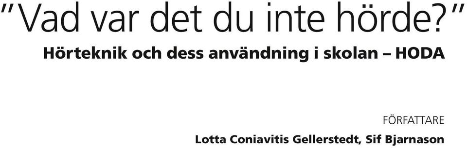 skolan HODA FÖRFATTARE Lotta